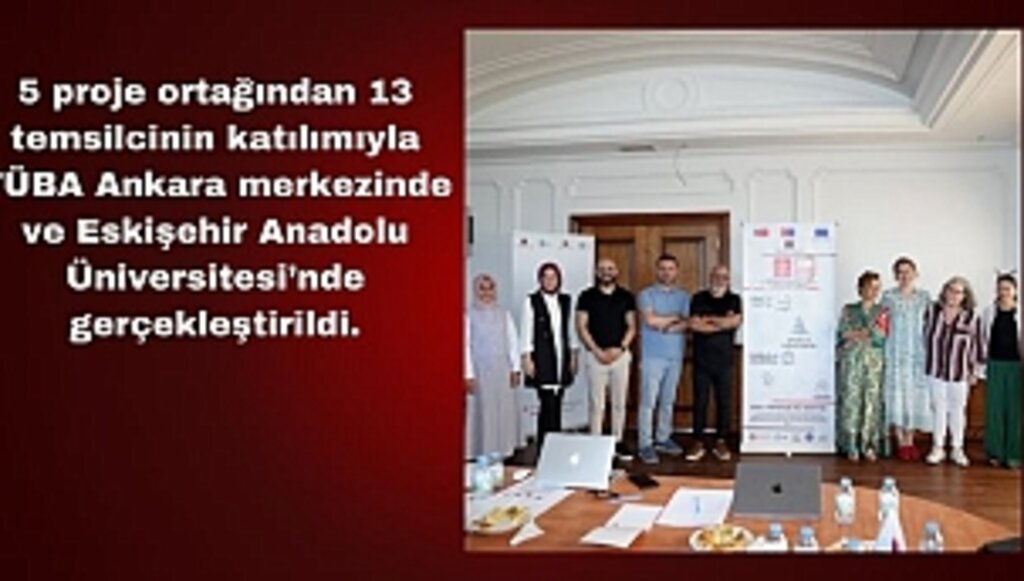 TÜBA-iNCLUSION Projesi Açılış Toplantısı Yapıldı