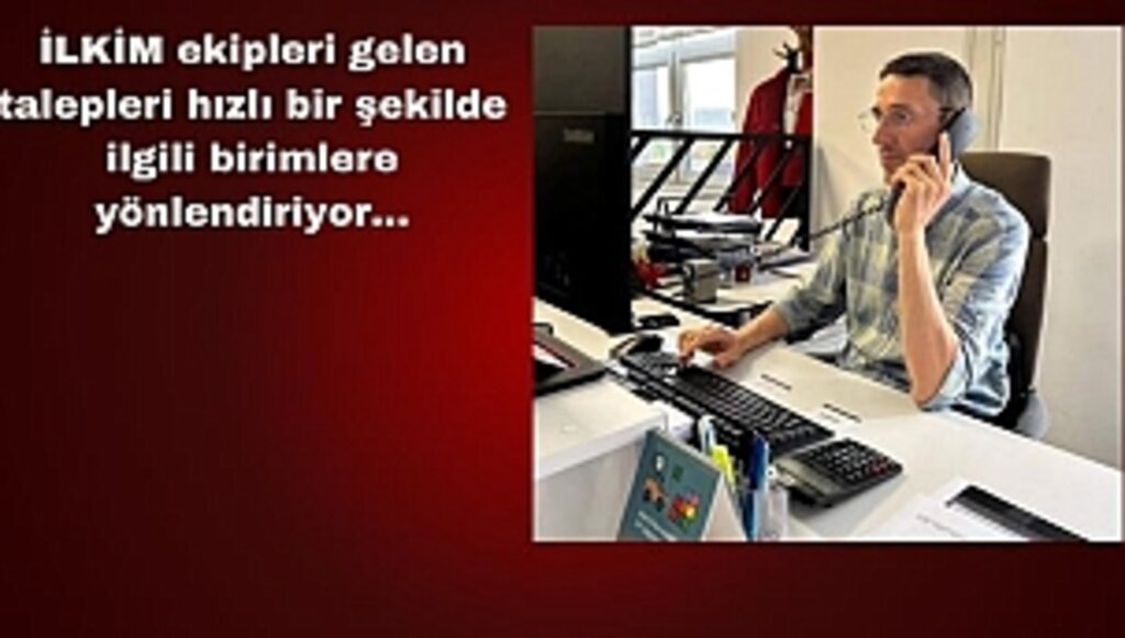 İLKİM Vatandaşla Belediye Arasında Köprü Oluyor