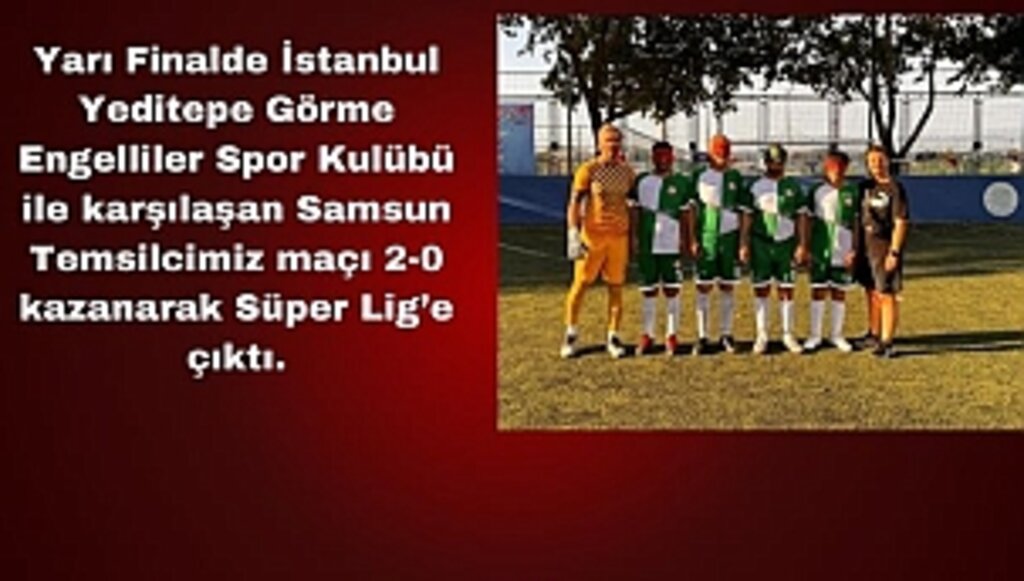 Samsun Temsilcisi Süper Lig'de.