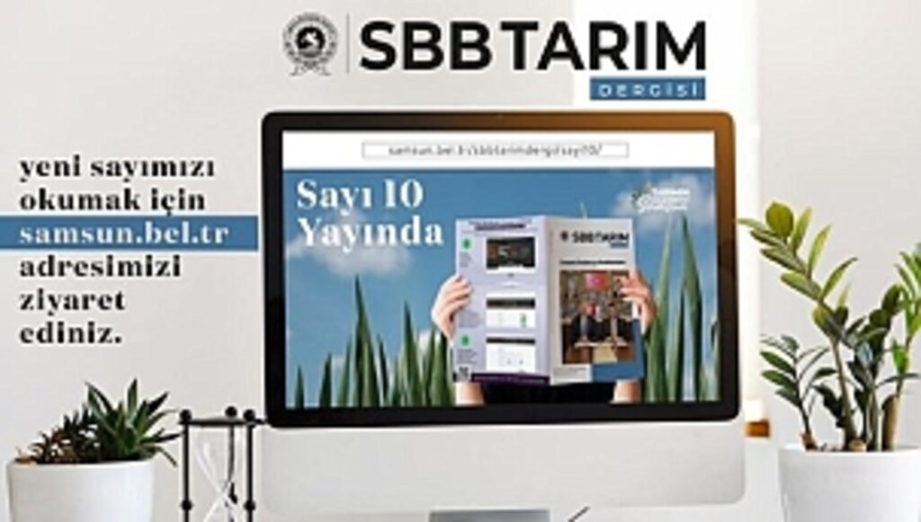 SBB Tarım Dergisi'nin 10'uncu Sayısı Yayımda