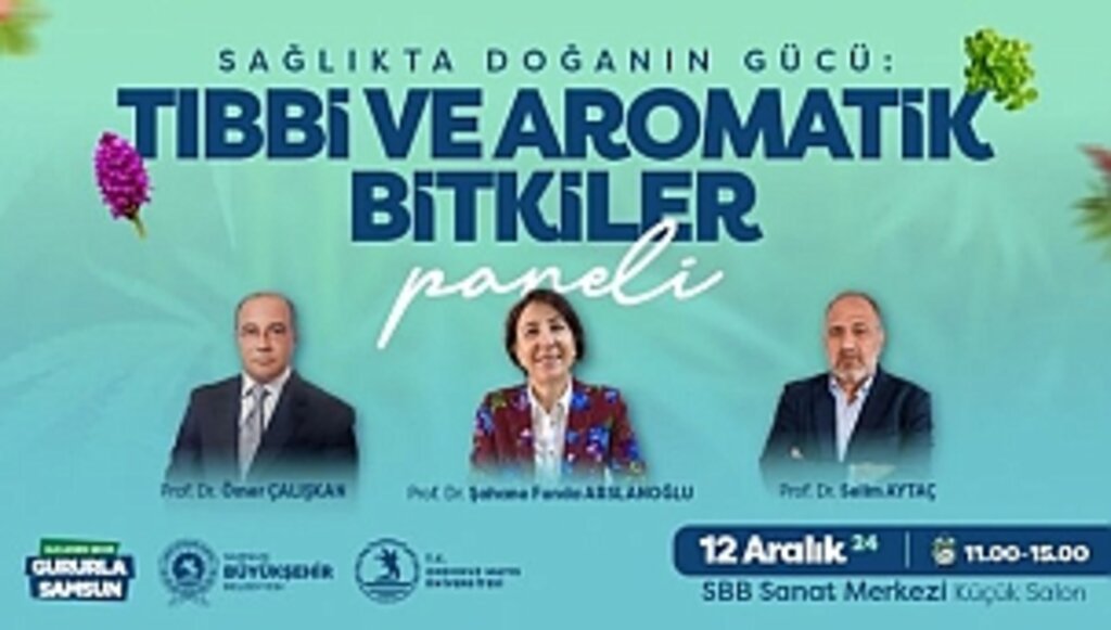 Büyükşehir'den Tıbbi ve Aromatik Bitkiler Paneli
