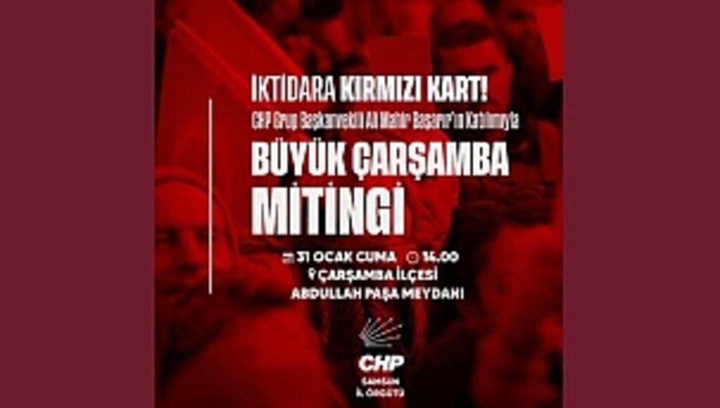 'Büyük Çarşamba Mitingi' Tüm Halkın Buluşma Noktası Olacak
