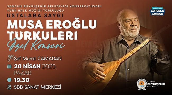 Büyükşehir'den Ustalara Saygı Konseri