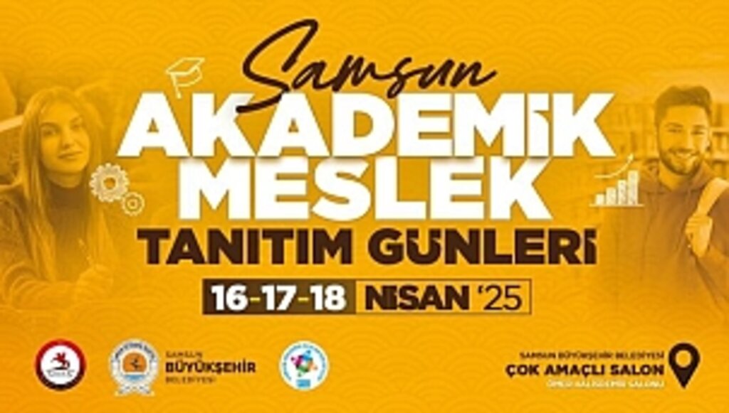 'Samsun Akademik Meslek Tanıtım Günleri' Başlıyor