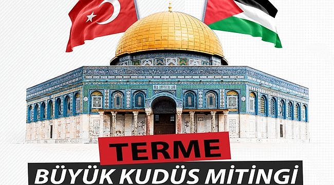 Anadolu Gençlik Derneği Terme Büyük Kudüs Mitingi