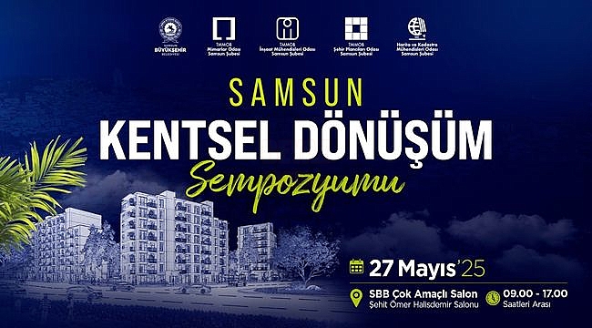 Samsun Kentsel Dönüşüm Sempozyumu İçin Geri Sayım