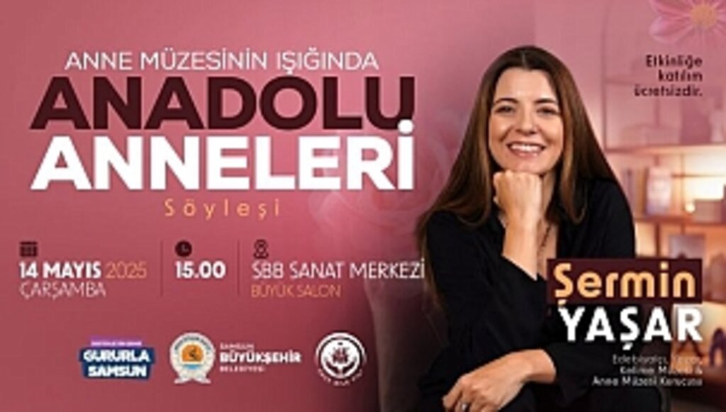 Şermin Yaşar Söyleşi Programıyla Samsun'da