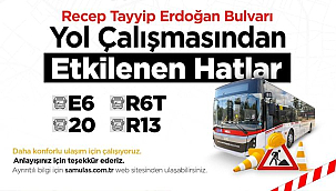 Recep Tayyip Erdoğan Bulvarı Yol Çalışmasından Etkilenen Hatlar