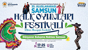 Samsun'da Halk Oyunları Festivali Başlıyor…