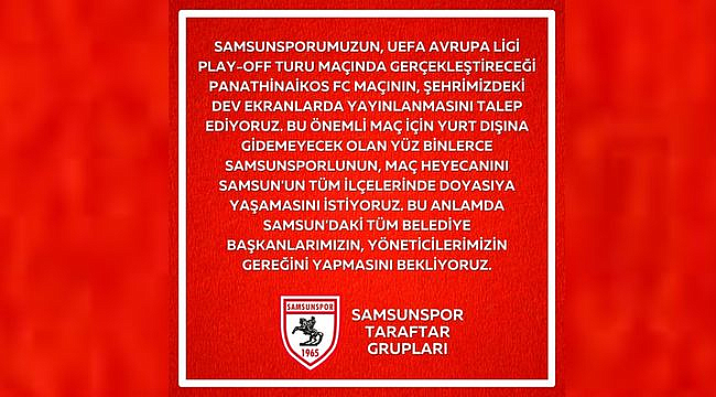 Panathinaikos-Samsunspor Maçı Dev Ekranlarda Yayınlansın!...