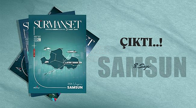 "2026 Vizyonu Samsun" Dergisi Okuyucuyla Buluştu