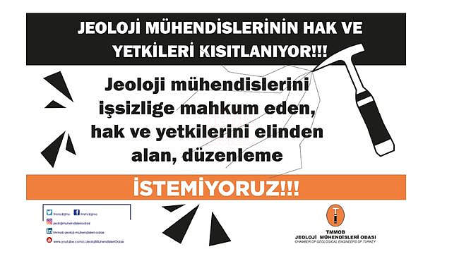 Jeoloji Mühendislerinin Hak ve Yetkileri Kısıtlanıyor!