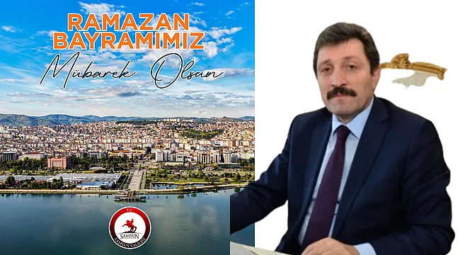 Samsun Valisi Orhan Tavlı’nın Ramazan Bayramı Mesajı