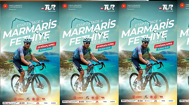 4. Etap: Marmaris-Fethiye 130,4 km. 29 Nisan 2026, Salı Günü