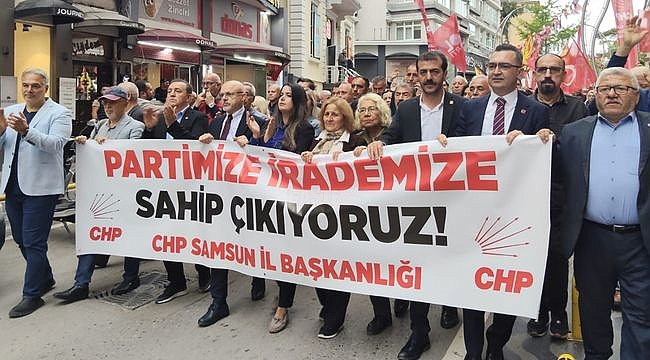 Samsun CHP, "Mutlak Butlan" Kabul Edilemez
