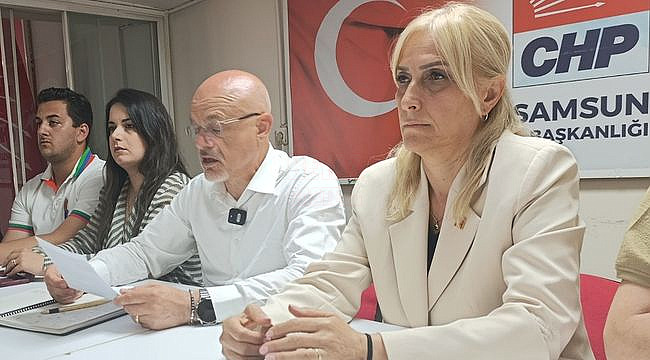 CHP Samsun İl Örgütü Görevden Alındı 