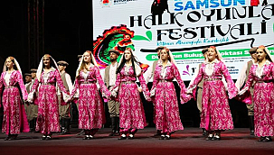 36. Uluslararası Samsun Halk Oyunları Festivali Başlıyor