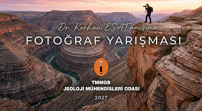 Dr. Korhan Esat Anısına "Doğa ve Jeoloji" Temalı Fotoğraf Yarışması Düzenleniyor