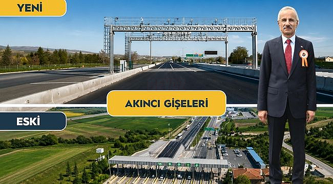 Akıncı Gişeleri Tarih Oluyor!...