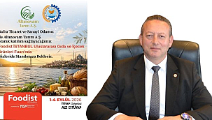  Bafra TSO FOODIST İstanbul Uluslararası Gıda ve İçecek Ürünleri Fuarına Katılıyor